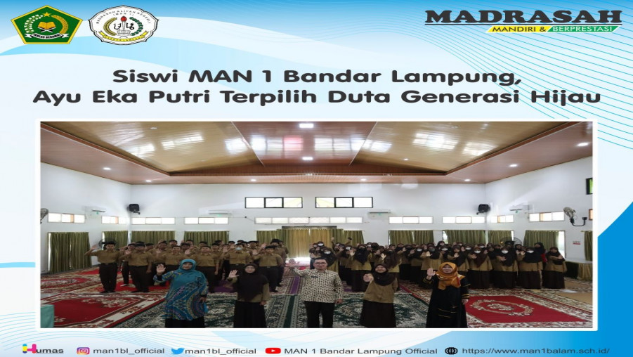 Siswi MAN 1 Bandar Lampung,Ayu Eka Putri Terpilih Duta Generasi Hijau